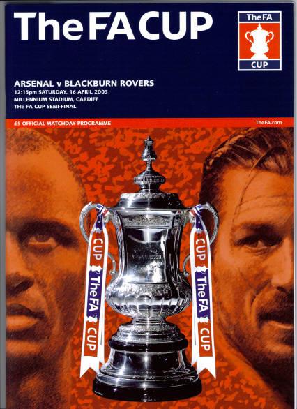 2005 FA CUP SEMI-FINAL - ARSENAL v BLACKBURN ROVERS